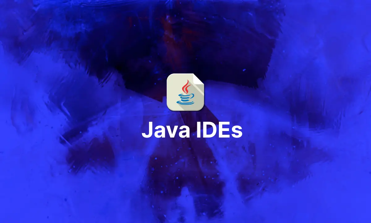 5+ Best Java IDEs