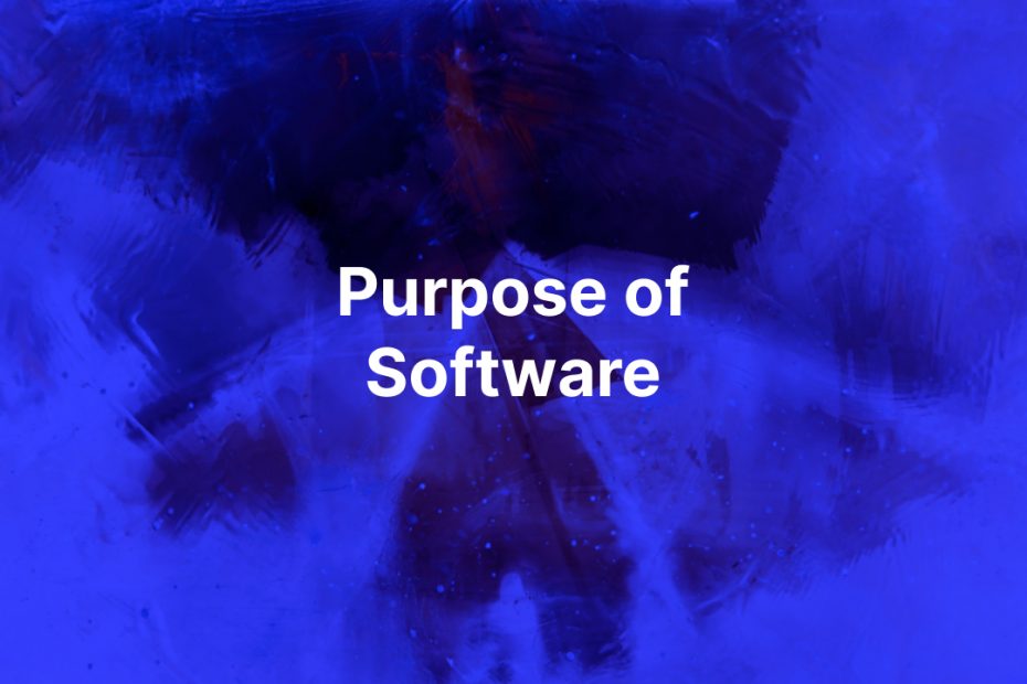 purpose of software